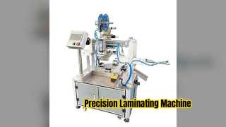 High Precision Laminating Machine 200 pcs min